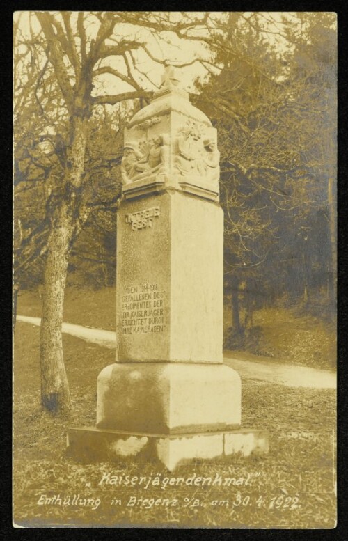 Kaiserjägerdenkmal : Enthüllung in Bregenz a./B. am 30.4.1922