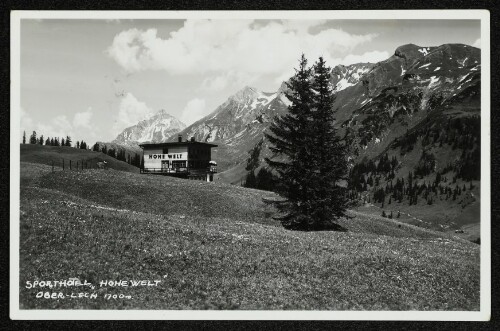 Sporthotel  Hohe Welt  Ober-Lech 1700 m