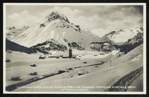 Wintersportplatz Lech am Arlberg, 1438 m mit Omeshorn 2572 m und Schafberg 2681 m mit Madlochabfahrt