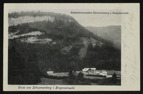 Gruss aus Schwarzenberg i. Bregenzerwald : Bahnhofrestauration Schwarzenberg i. Bregenzerwald : [Correspondenz-Karte]