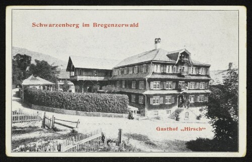 Schwarzenberg im Bregenzerwald : Gasthof  Hirsch 