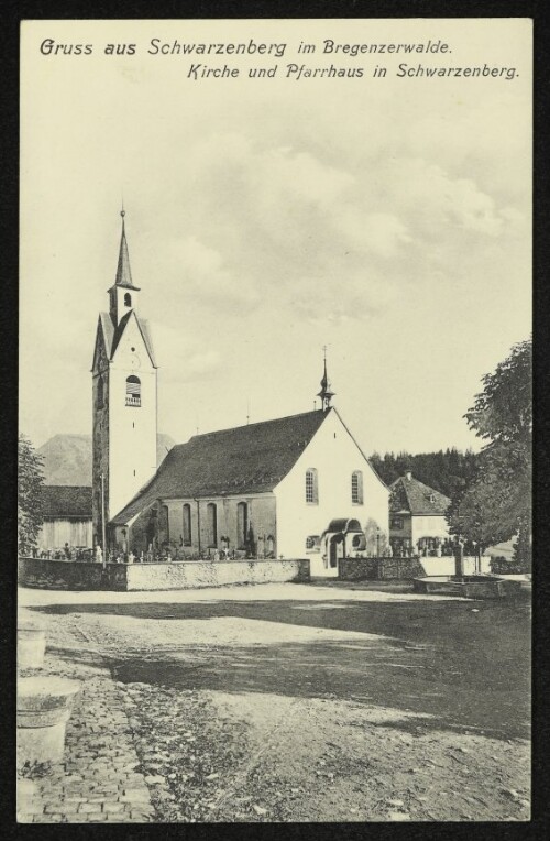 Gruss aus Schwarzenberg im Bregenzerwald : Kirche und Pfarrhaus in Schwarzenberg