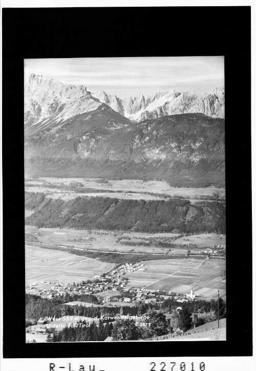 Weer 559 m gegen Karwendelgebirge / Unterinntal / Tirol