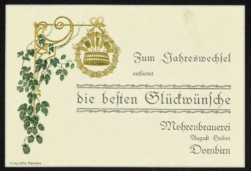 Zum Jahreswechsel entbietet die besten Glückwünsche. Mohrenbrauerei August Huber, Dornbirn