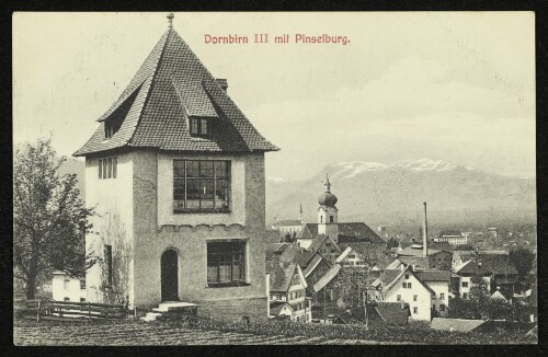 Dornbirn III mit Pinselburg