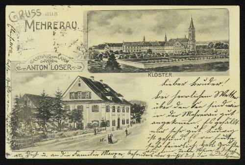 Gruss aus Mehrerau : Kloster - Gasthaus zum Lamm von Anton Loser