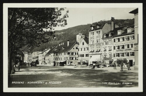 Bregenz - Kornmarkt g. Pfänder