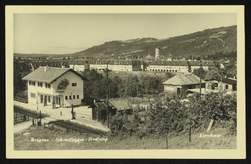 Bregenz . Schendlinger - Siedlung