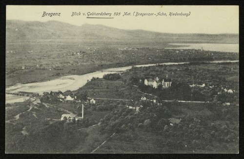Bregenz. Blick v. Gebhardsberg 595 Met. (Bregenzer-Ache, Riedenburg)