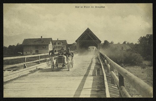 Sur le Pont de Brégenz