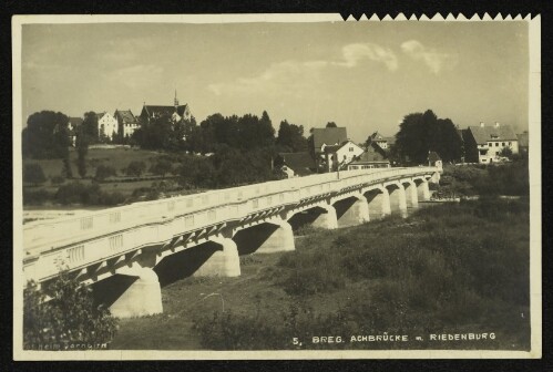 Breg. Achbrücke m. Riedenburg
