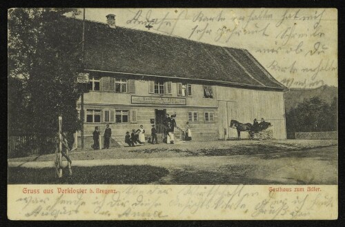 Gruss aus Vorkloster b. Bregenz. Gasthaus zum Adler.