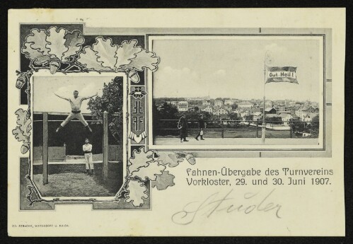 Fahnen-Übergabe des Turnvereins Vorkloster, 29. und 30. Juni 1907