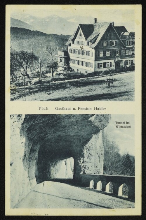 Fluh. Gasthaus u. Pension Halder. Tunnel im Wirtatobel