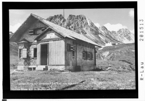 Lorea-Hütte mit Loreakopf 2473 m