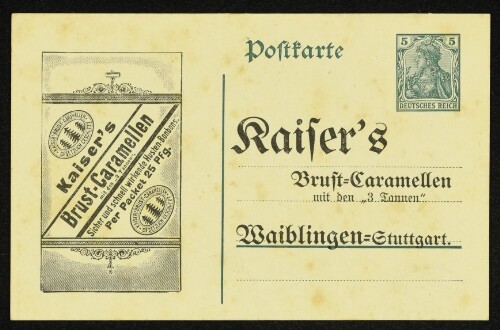 Postkarte  Kaiser's Brust-Caramellen mit den  3 Tannen  Waiblingen-Stuttgart 