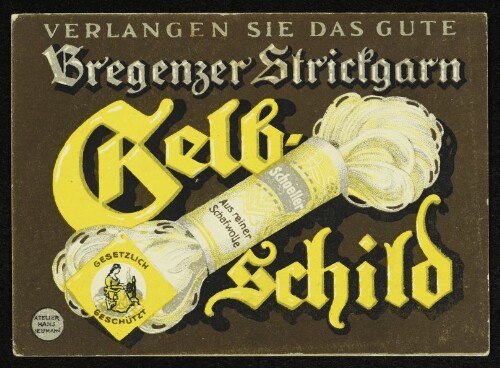 Verlangen Sie das gute Bregenzer Strickgarn Gelb-Schild