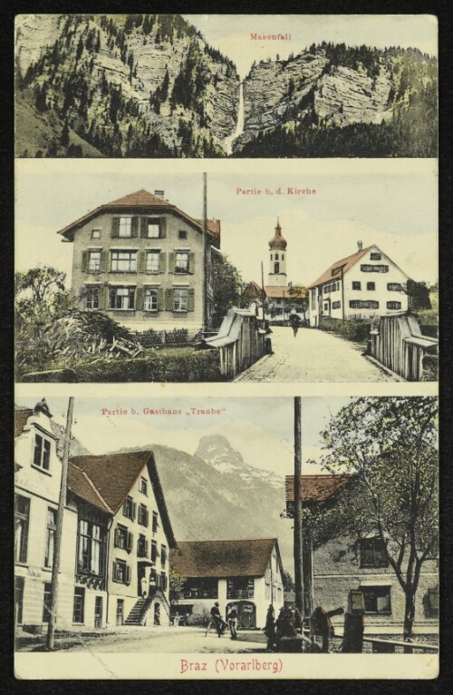 Braz (Vorarlberg) : Masonfall ; Partie b. d. Kirche ; Partie b. Gasthaus  Traube 