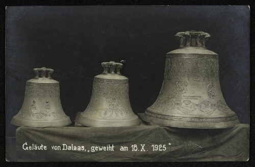 Geläute von Dalaas,  geweiht am 18. X. 1925 