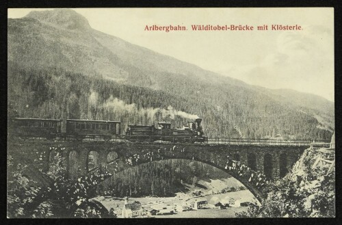Arlbergbahn. Wälditobel-Brücke mit Klösterle