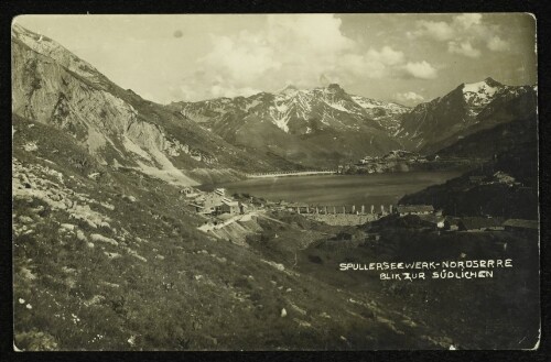 Spullerseewerk-Nordsperre - Blik zur südlichen