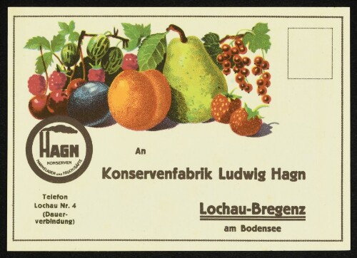 Werbekarte der Konservenfabrik Ludwig Hagn, Lochau-Bregenz am Bodensee