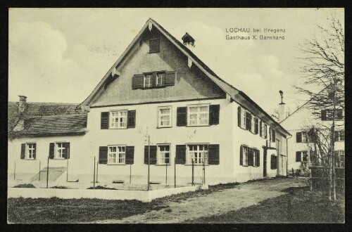 Lochau bei Bregenz, Gasthaus X. Bernhard
