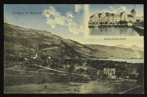 Lochau b. Bregenz a. B. : Kaiser-Strand-Hotel