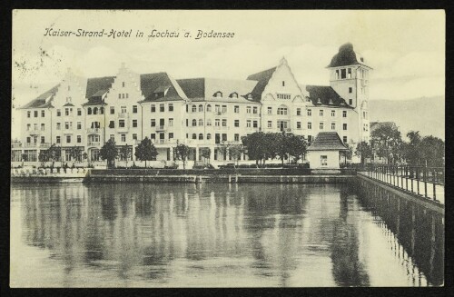 Kaiser-Strand-Hotel in Lochau a. Bodensee