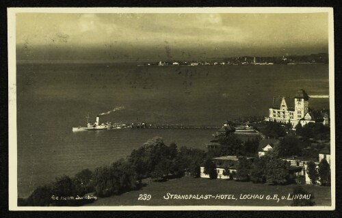 Strandpalast-Hotel, Lochau a. B., u. Lindau