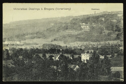 Mineralbad Diezlings b. Bregenz (Vorarlberg) : Badehaus