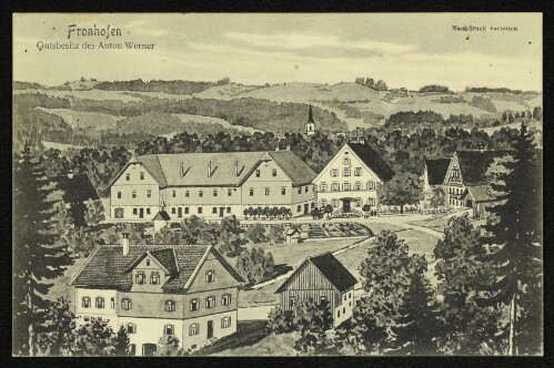 Fronhofen, Gutsbesitz des Anton Werner