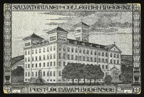 Salvatorianer-Colleg bei Bregenz, Post Lochau am Bodensee