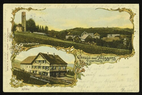 Gruss aus Möggers, Vorarlberg : Totalansicht : Schmiede u. Krämerei