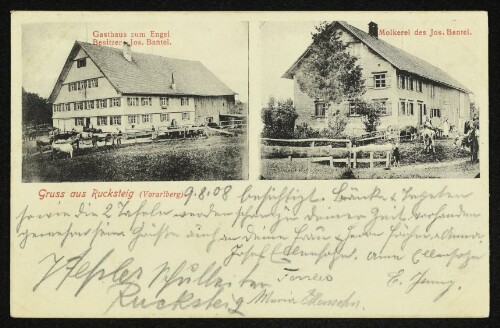 Gruss aus Rucksteig (Vorarlberg) : Gasthaus zum Engel : Molkerei des Jos. Bantel