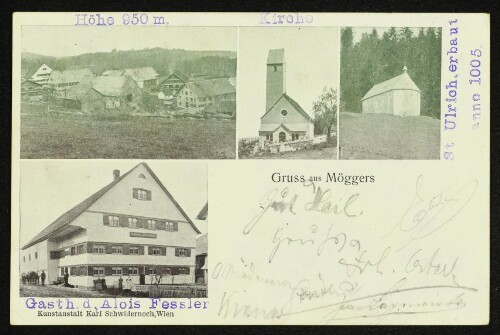 Gruss aus Möggers : Höhe 950 m. : Kirche : St. Ulrich, erbaut anno 1005 : Gasth. d. Alois Fessler