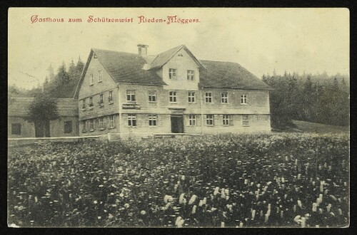Gasthaus zum Schützenwirt Rieden-Möggers.