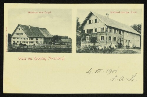 Gruss aus Rucksteig (Vorarlberg) : Gasthaus zum Engel : Molkerei Jos. Bantl
