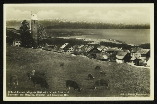 Höhenluftkurort Möggers (960 m) i. V. mit Blick a. d. Bodensee mit Bregenz, Rheintal und Schweizer Ufer