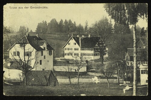 Gruss aus der Gmündmühle