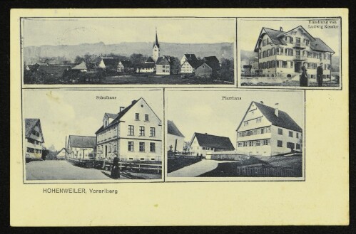 Hohenweiler, Vorarlberg : Handlung von Ludwig Kessler : Schulhaus : Pfarrhaus