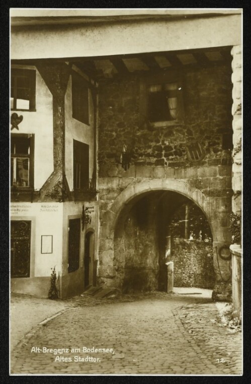 Alt-Bregenz am Bodensee, Altes Stadttor