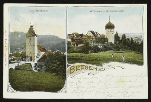 Bregenz - Kath. Pfarrkirche / Alt-Bregenz u. St. Martinsthurm