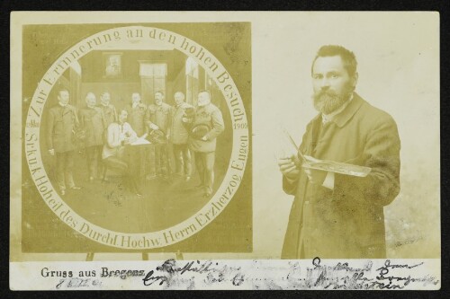 Gruss aus Bregenz : zur Erinnerung an den hohen Besuch Sr. k. u. k. Hoheit des Durchl. Hochw. Herrn Erzherzog Eugen 12 Mai 1900