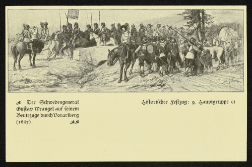 Der Schwedengeneral Gustav Wrangel auf seinem Beutezuge durch Vorarlberg (1647)
