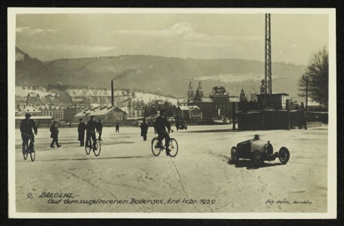 Bregenz - auf dem zugefrorenen Bodensee, End. Febr. 1929