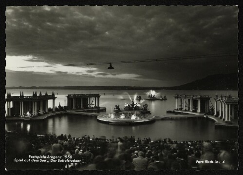 Festspiele Bregenz 1956 - Spiel auf dem See  Der Bettelstudent 