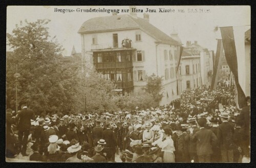 Bregenz - Grundsteinlegung zur Herz Jesu Kirche am 24.5.1906