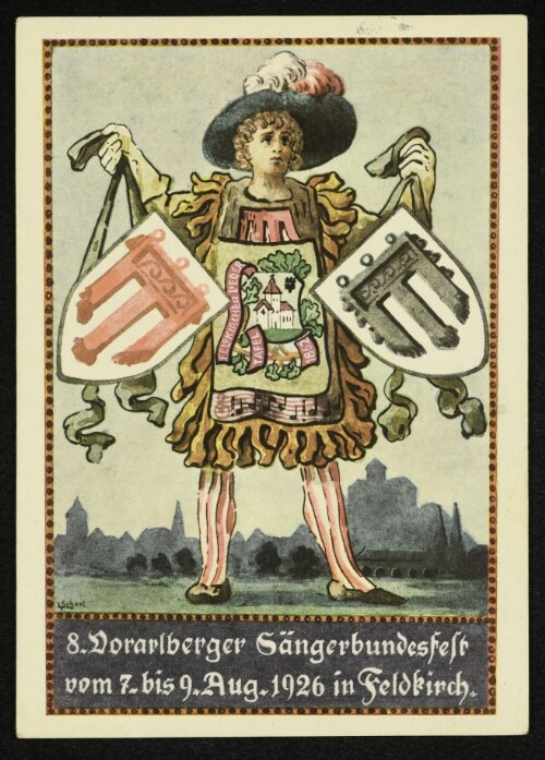 8. Vorarlberger Sängerbundesfest vom 7. bis 9. Aug. 1926 in Feldkirch