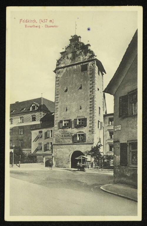 Feldkirch, (457 m). Vorarlberg - Churentor